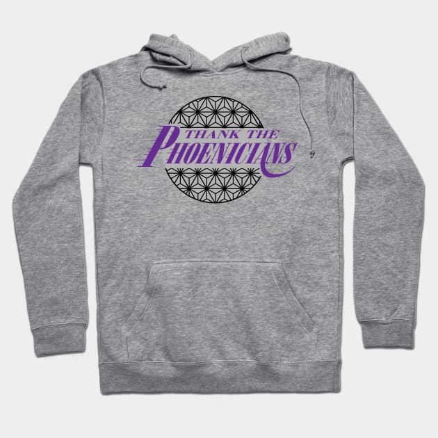 Thank the Phoenicians Hoodie by rossawesome